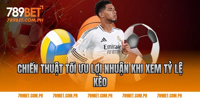 Chiến Thuật Tối Ưu Lợi Nhuận Khi Xem Tỷ Lệ Kèo Chiến Thuật Tối Ưu Lợi Nhuận Khi Xem Tỷ Lệ Kèo